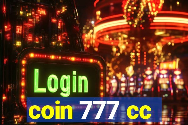 coin 777 cc